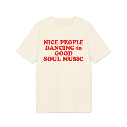 Cream t-shirt with red text "NICE PEOPLE DANCING to GOOD SOUL MUSIC".