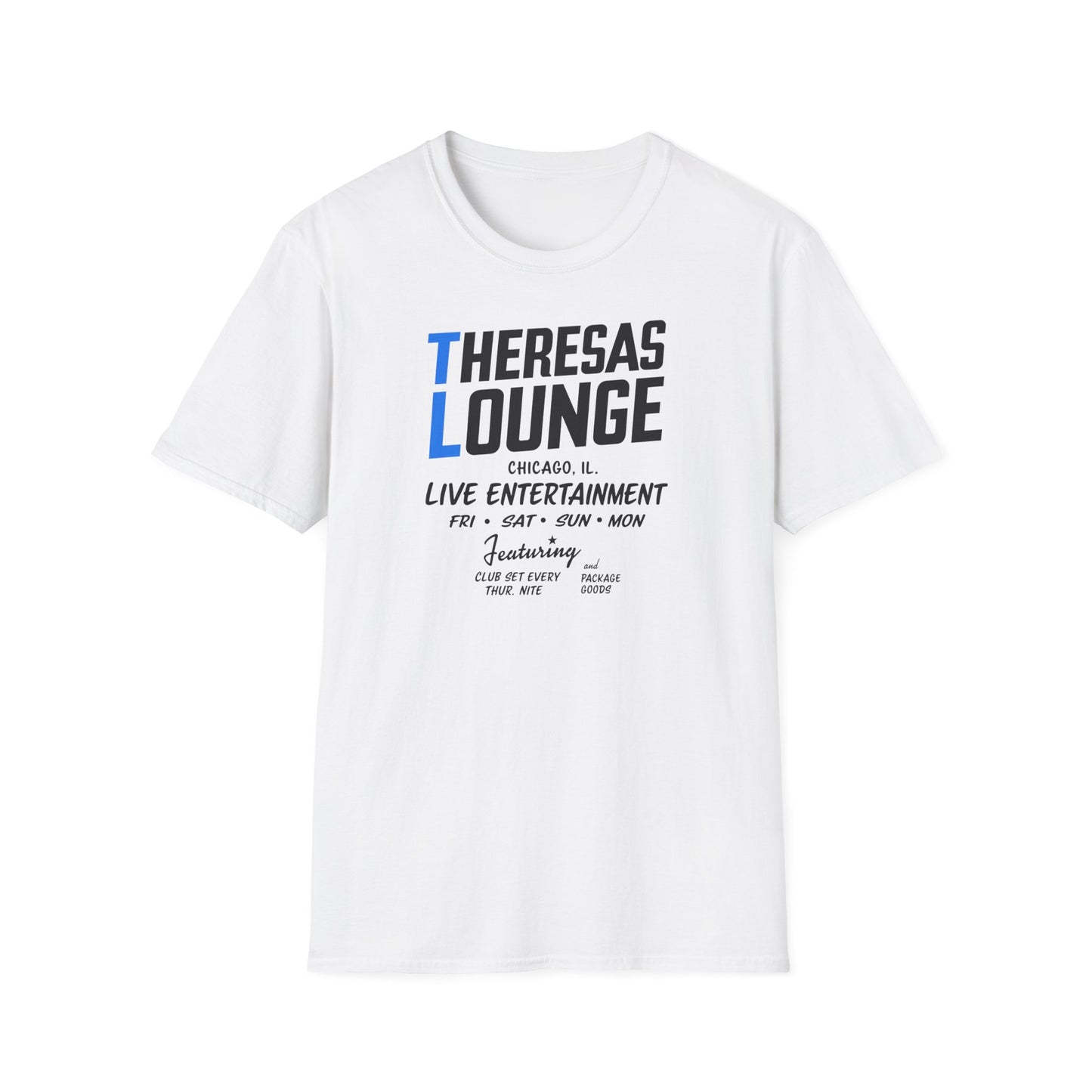 White t-shirt with "Theresas Lounge Chicago IL Live Entertainment" graphic.