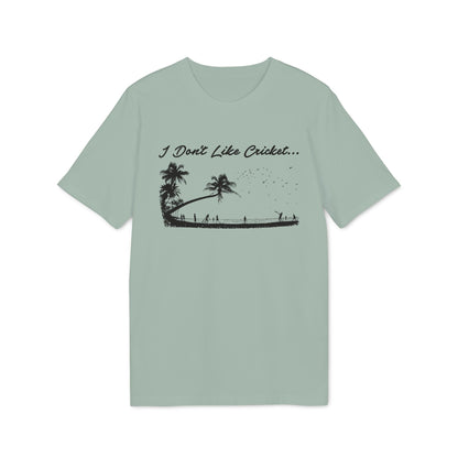 Shirt with "I Don't Like Cricket..." text and silhouette of palm trees and playing figures.