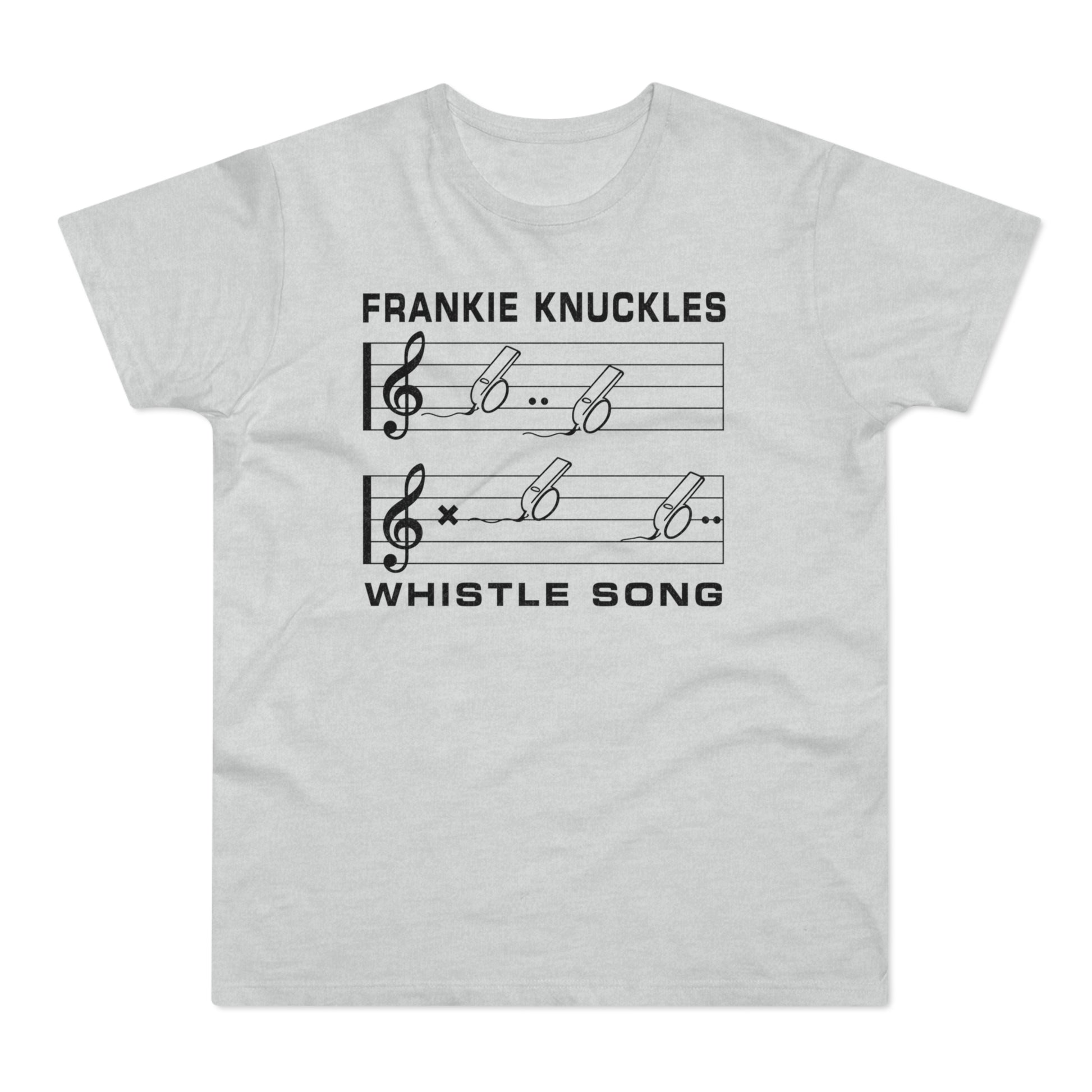 Frankie Knuckles Whistle Song text with musical notes and whistles on a t-shirt.
