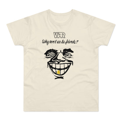 War Why Can't We Be Friends T Shirt (Poids Standard)