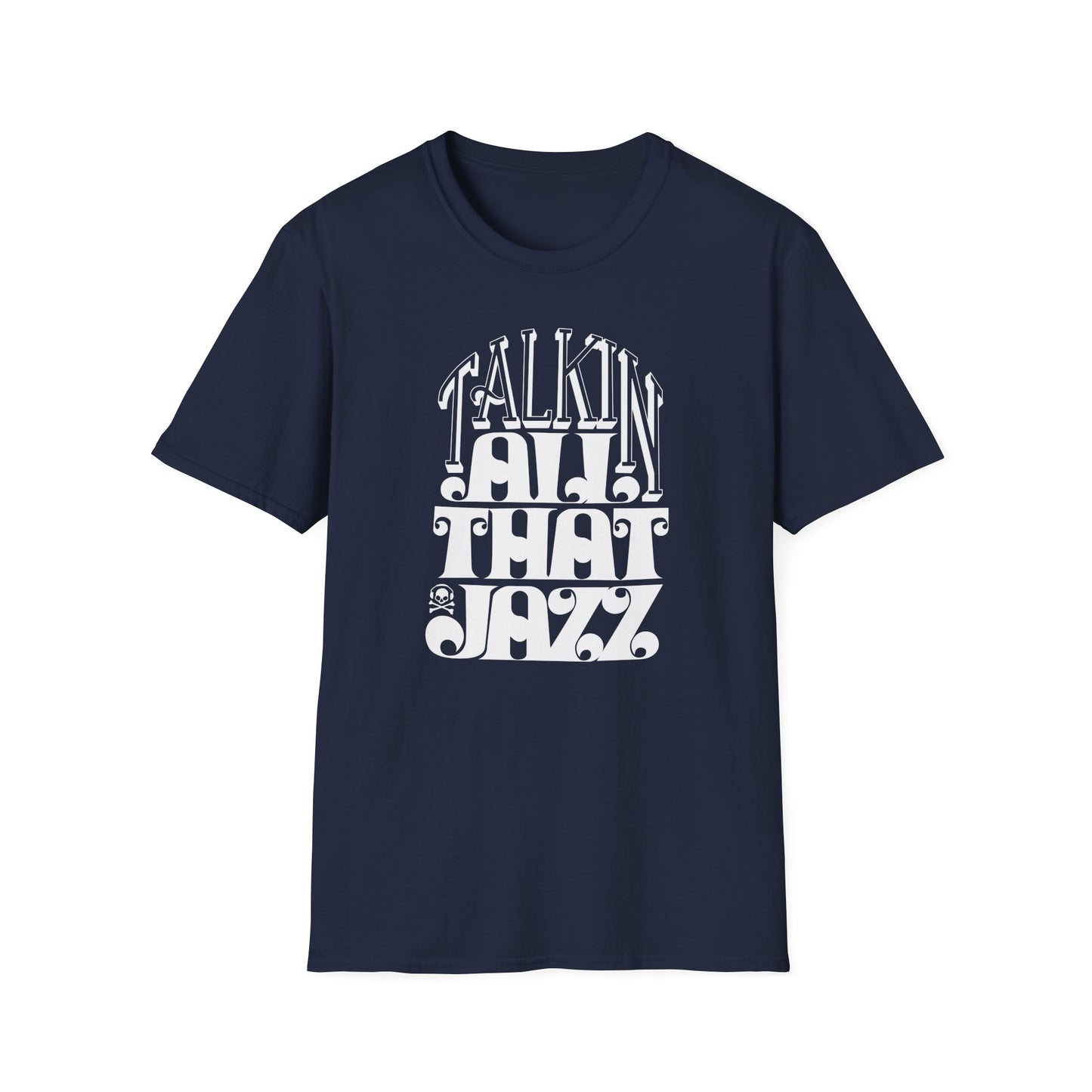 Talking All That Jazz T Shirt - Léger