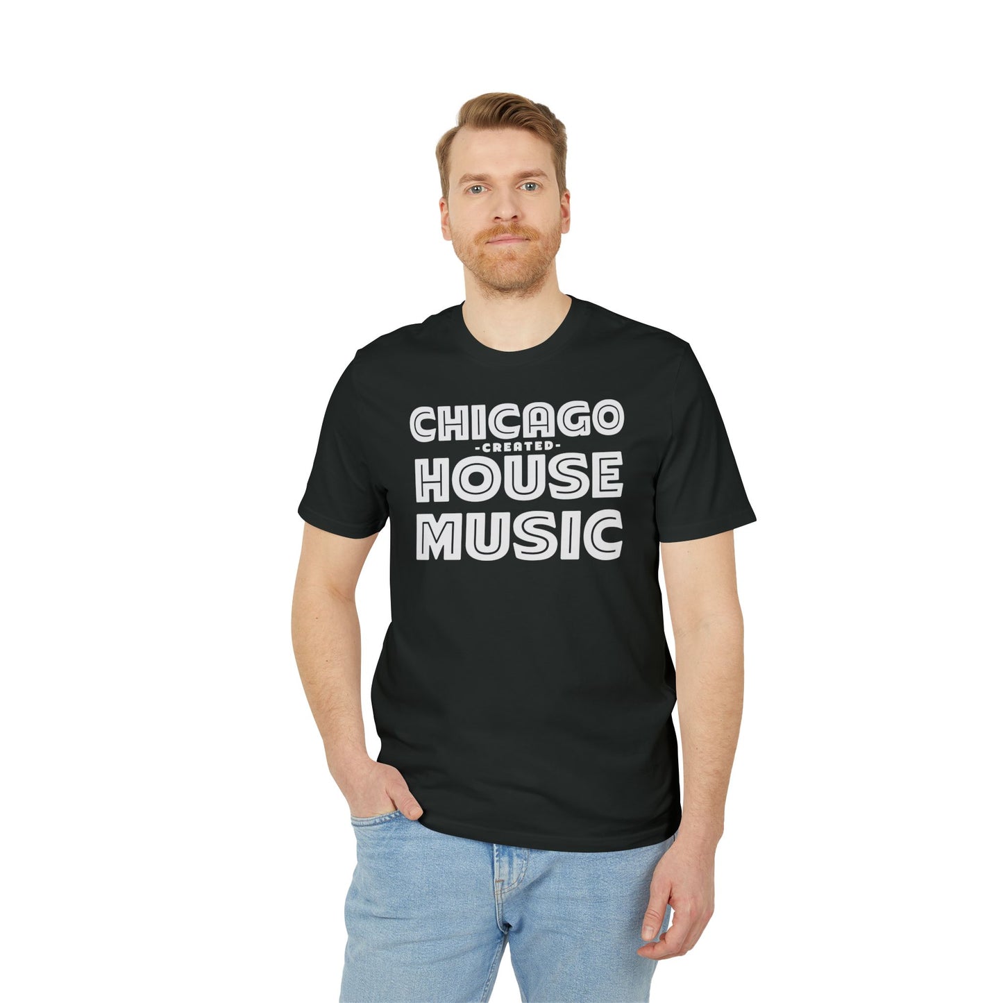 Chicago Created House Music T Shirt (Coton Bio Premium)