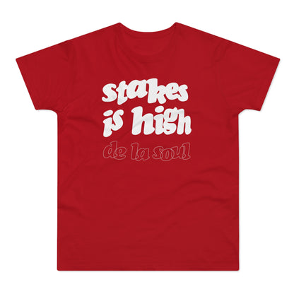Stakes Is High De La Soul T Shirt (Poids Standard)