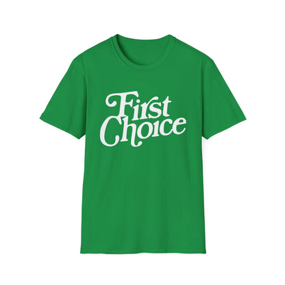 First Choice T-Shirt