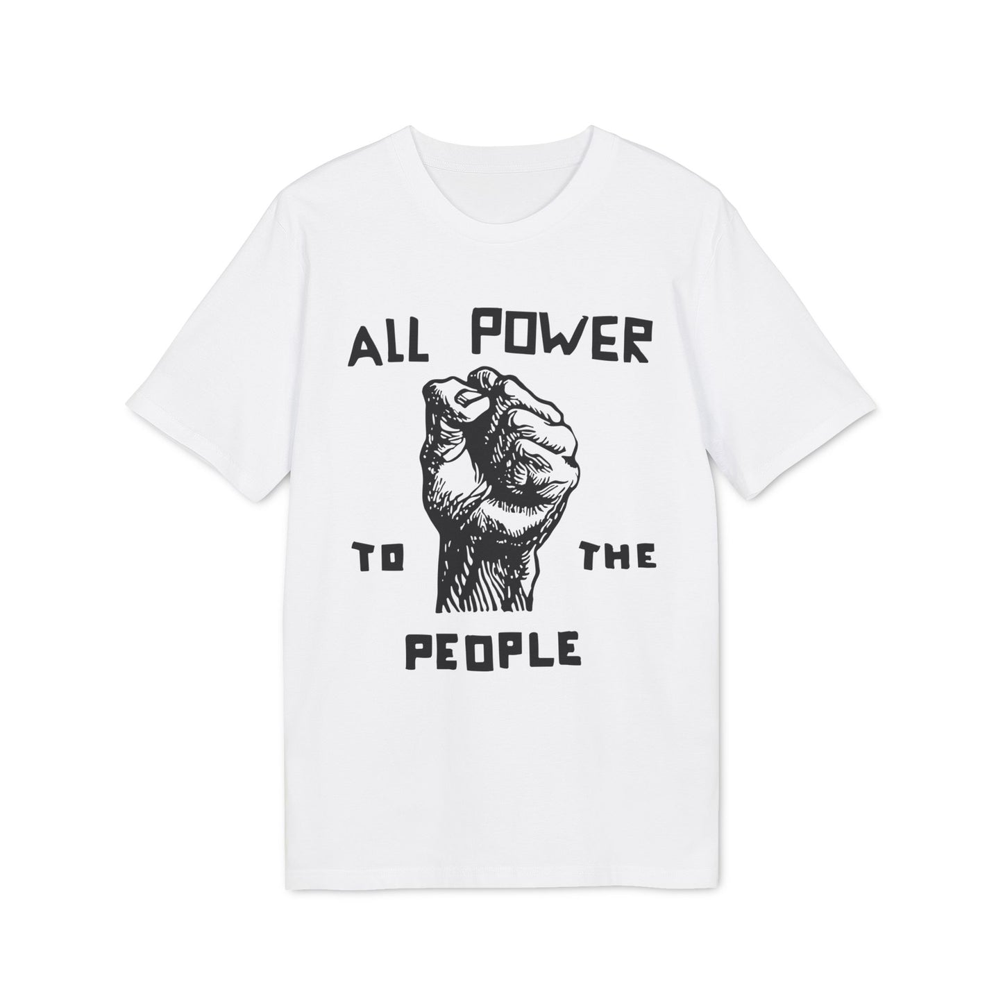 All Power To The People T Shirt (Coton Bio Premium)