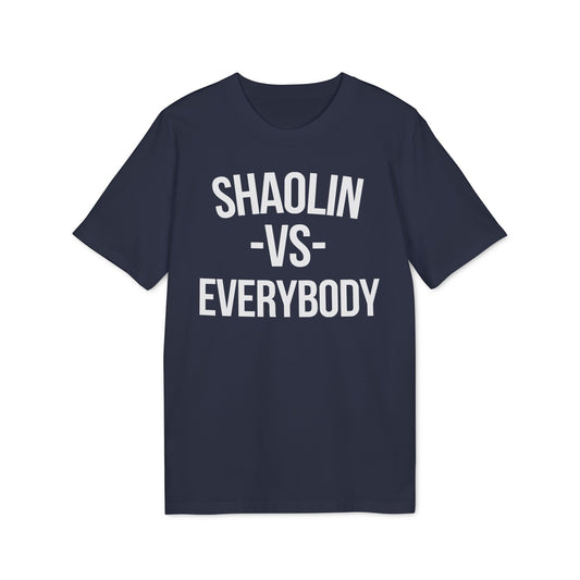 Shaolin vs Everybody T Shirt (Coton Bio Premium)