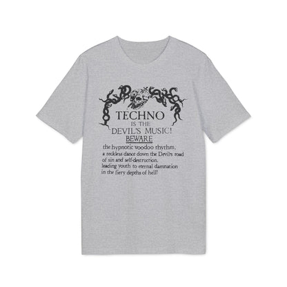 Techno is The Devil's Music T Shirt (Coton Bio Premium)