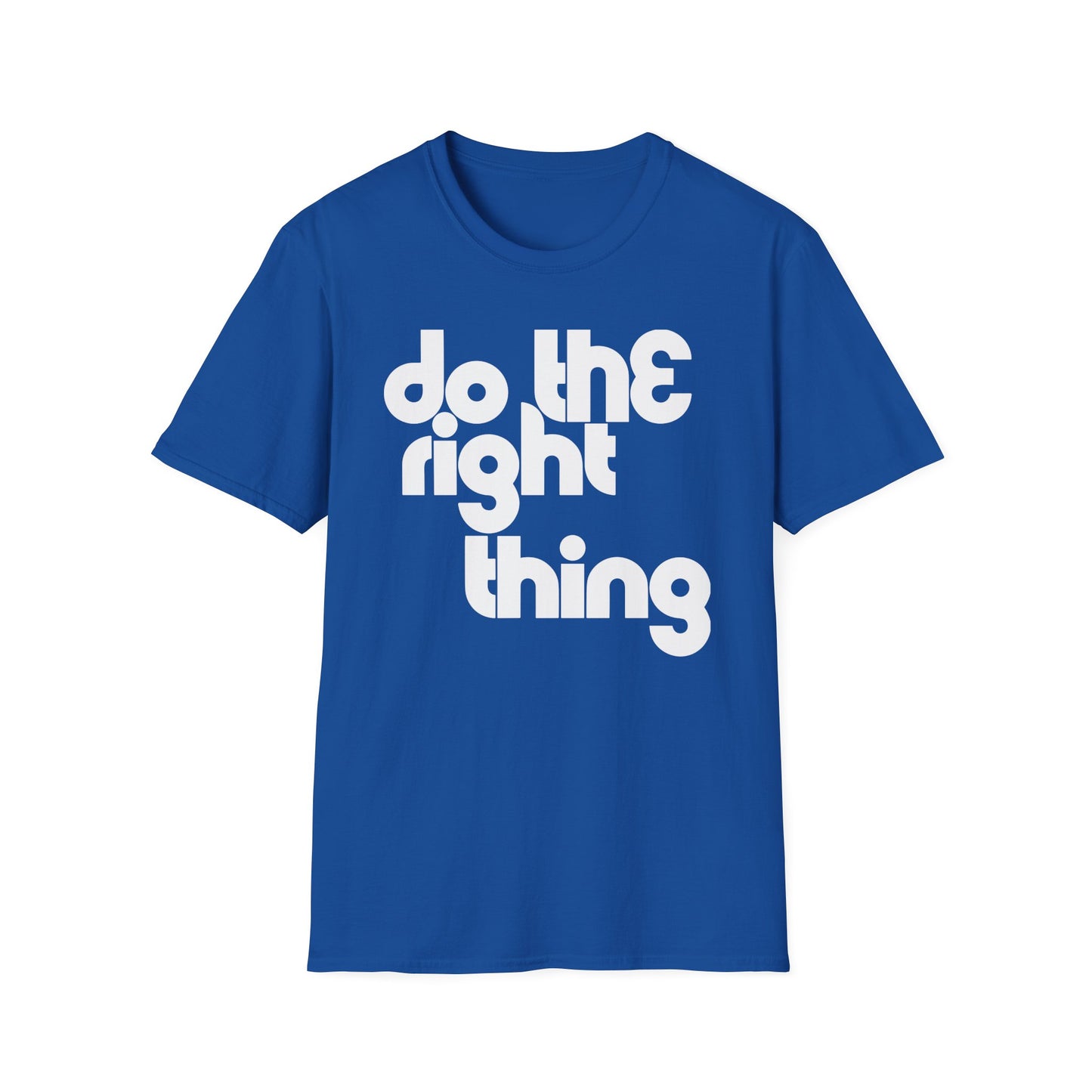 Do The Right Thing T Shirt - Léger