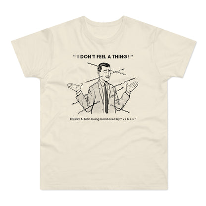 Bombarded By Vibes T Shirt (Poids Standard)