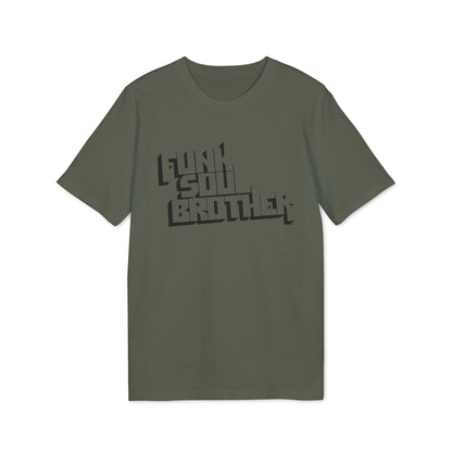 Funk Soul Brother T Shirt (Coton Bio Premium)