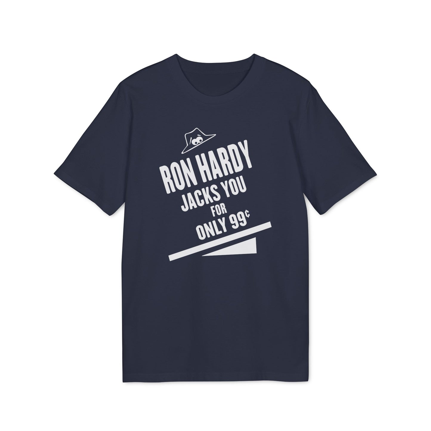 Ron Hardy Jacks You T Shirt (Coton Bio Premium)