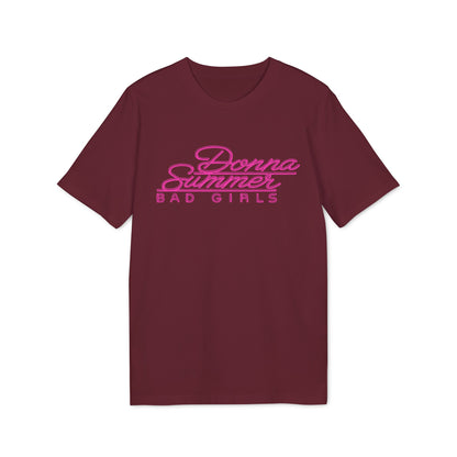 Donna Summer Bad Girls T Shirt (Coton Bio Premium)