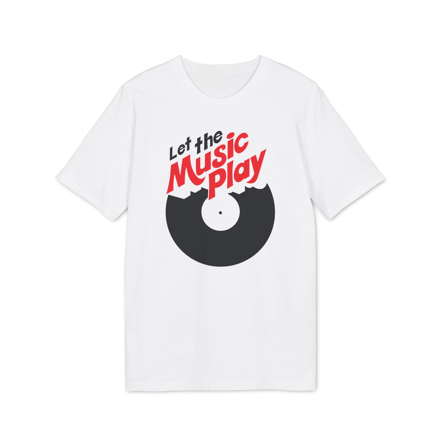 Let The Music Play T Shirt (Coton Bio Premium)