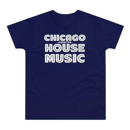 Chicago Created House Music T Shirt (Poids Standard)