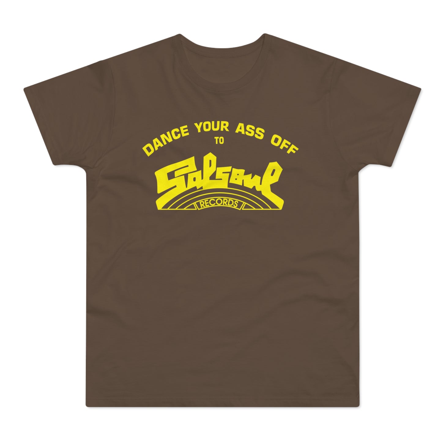 Dance Your Ass Off Salsoul Records T Shirt (Poids Standard)