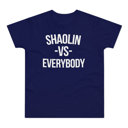 Shaolin vs Everybody T Shirt (Poids Standard)