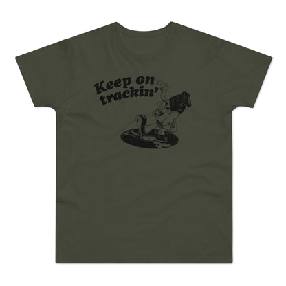 Keep On Tracking T Shirt (Poids Standard)