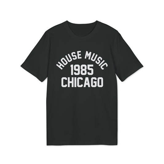 House Music 1986 Chicago T Shirt (Coton Bio Premium)