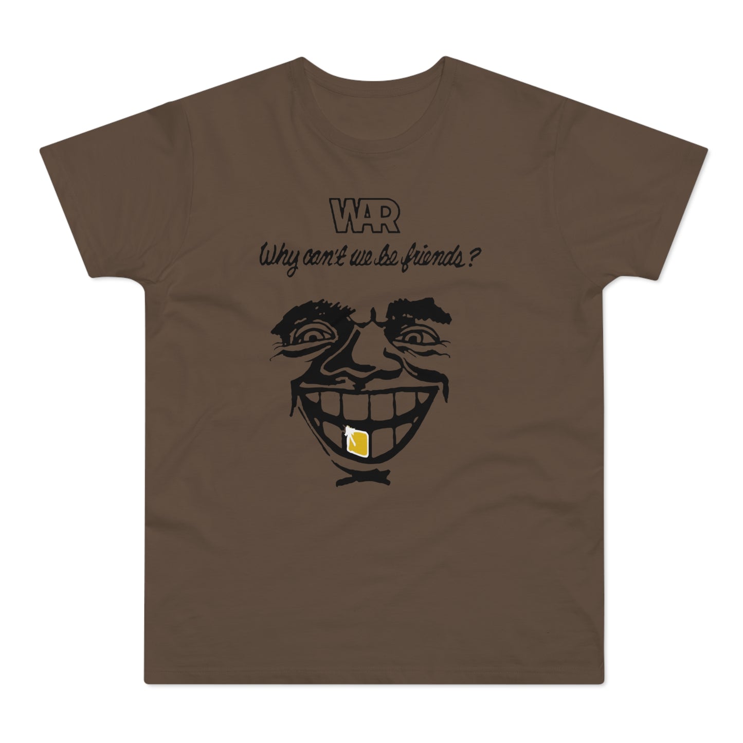 War Why Can't We Be Friends T Shirt (Poids Standard)
