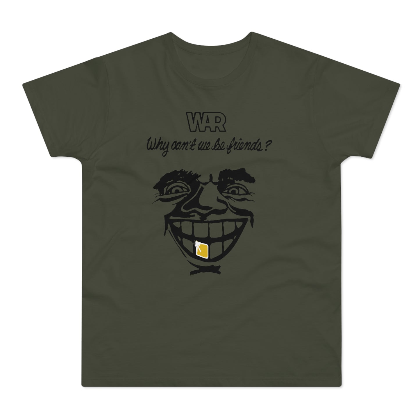 War Why Can't We Be Friends T Shirt (Poids Standard)