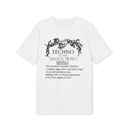 Techno is The Devil's Music T Shirt (Coton Bio Premium)