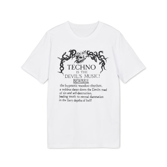 Techno is The Devil's Music T Shirt (Coton Bio Premium)