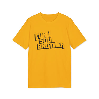 Funk Soul Brother T Shirt (Coton Bio Premium)