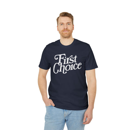First Choice T-Shirt