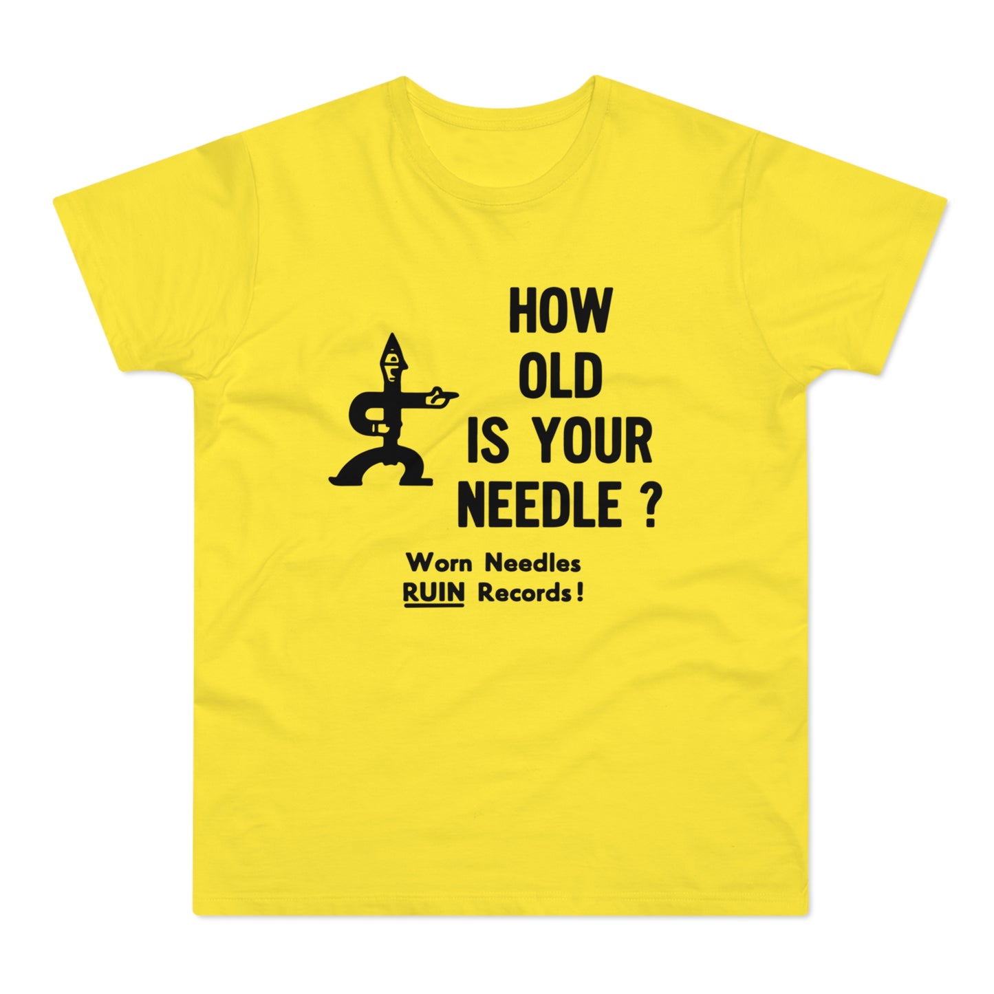 Yellow t-shirt with black text and an illustration of a record player needle.