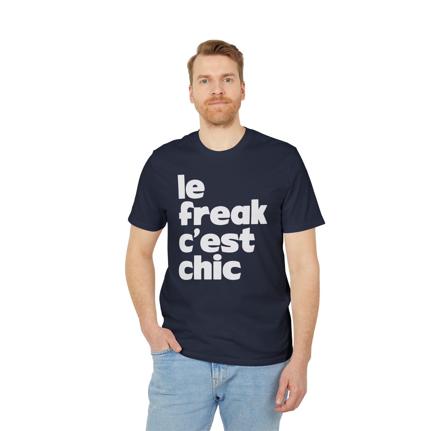 Chic Le Freak Lyrics T Shirt (Coton Bio Premium)