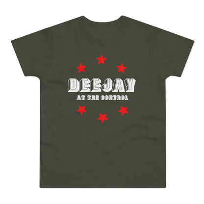 Deejay At The Control T Shirt (Poids Standard)