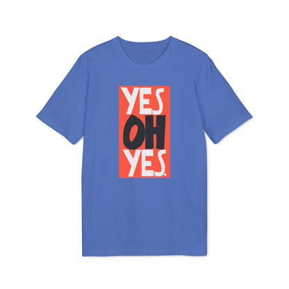Yes Oh Yes T Shirt (Coton Bio Premium)