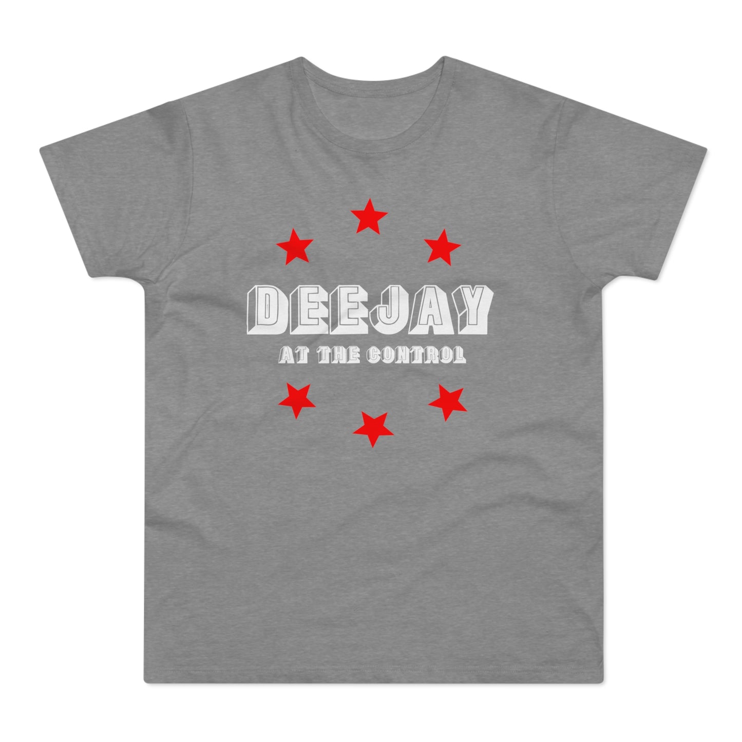 Deejay At The Control T Shirt (Poids Standard)