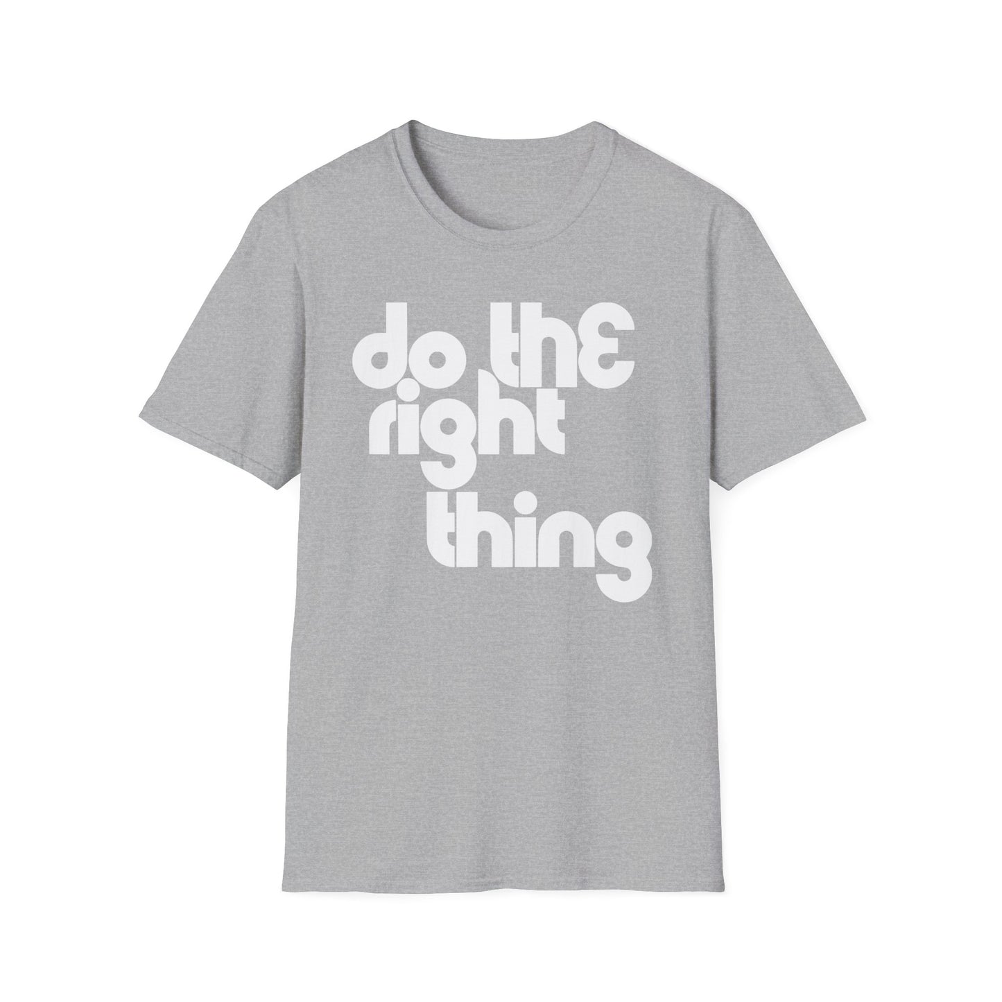 Do The Right Thing T Shirt - Léger