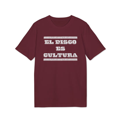 El Disco Es Cultura T Shirt (Coton Bio Premium)