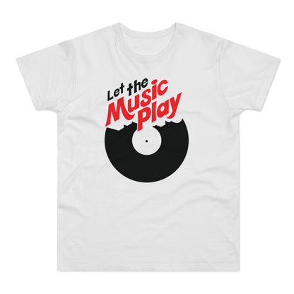 Let The Music Play T Shirt (Poids Standard)