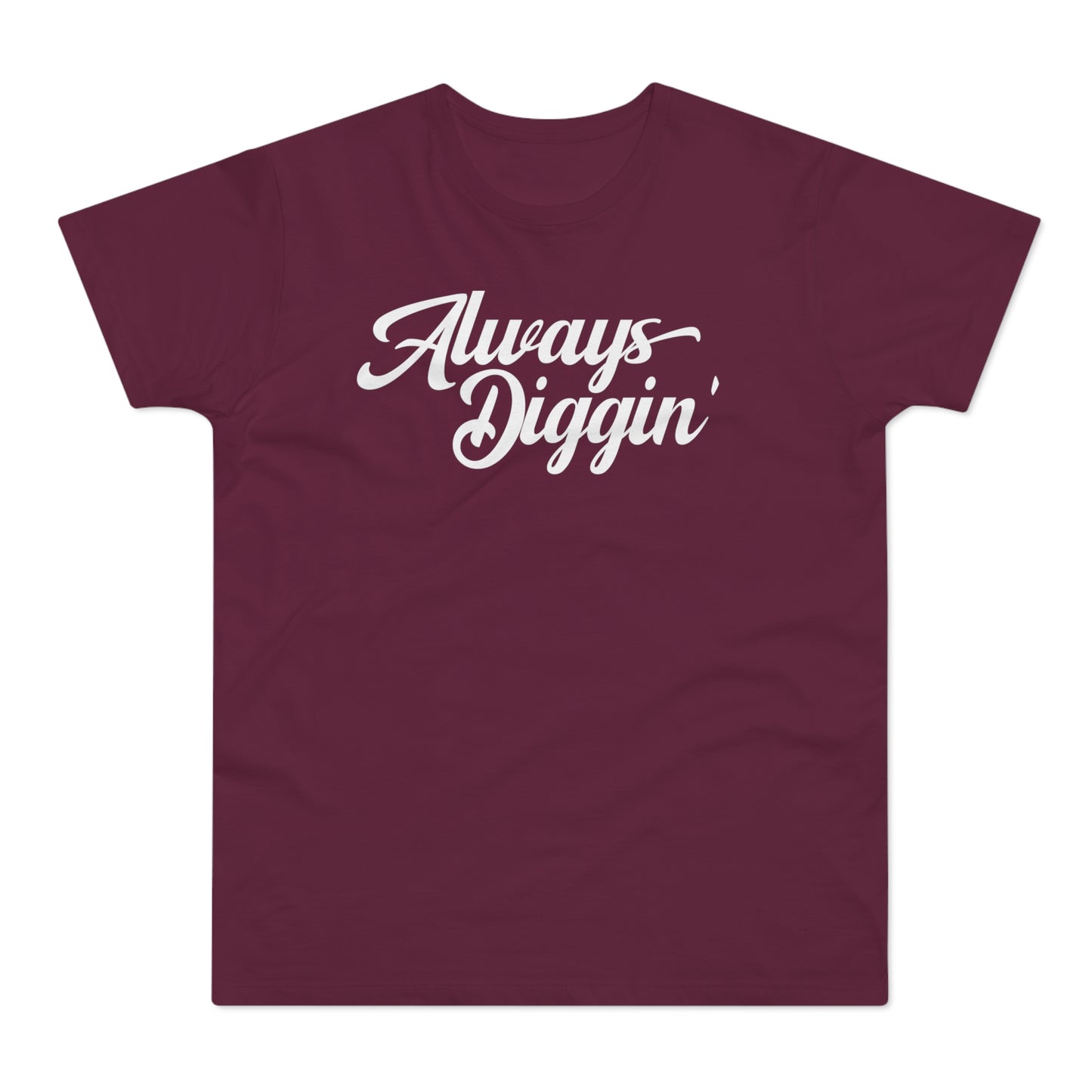 Always Digging The Crates T Shirt (Poids Standard)