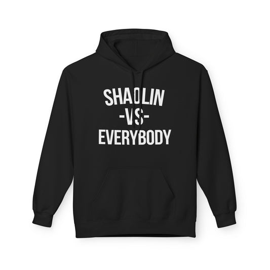 Shaolin vs Everybody Hoodie / Hoody