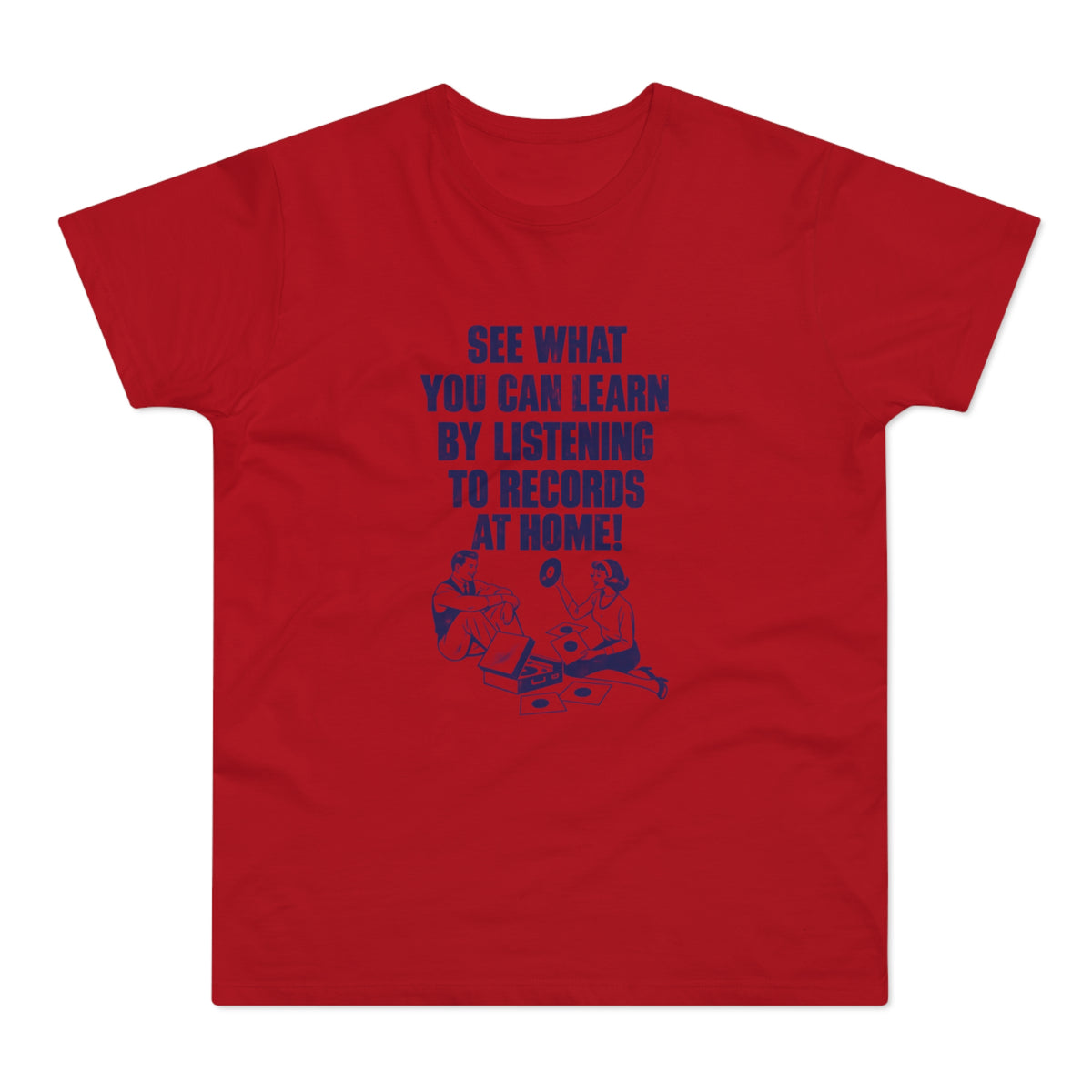 Red t-shirt with blue text and graphic of couple listening to records.