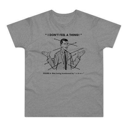 Bombarded By Vibes T Shirt (Poids Standard)
