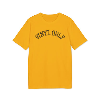 Vinyl Only T Shirt (Coton Bio Premium)