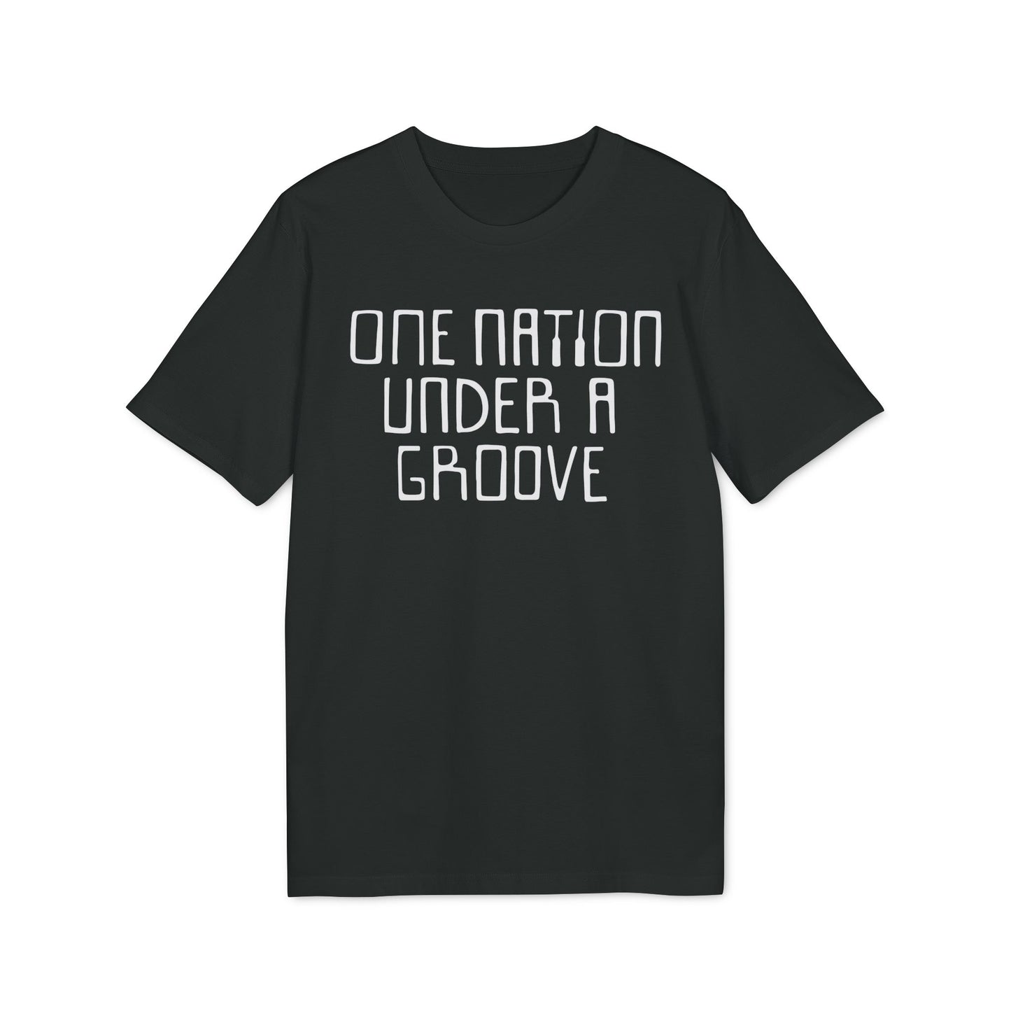 One Nation Under A Groove T Shirt (Coton Bio Premium)