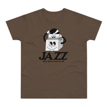 Jazz Has Been Good To Me T Shirt (Poids Standard)