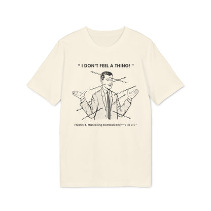 Bombarded By Vibes T Shirt (Coton Bio Premium)