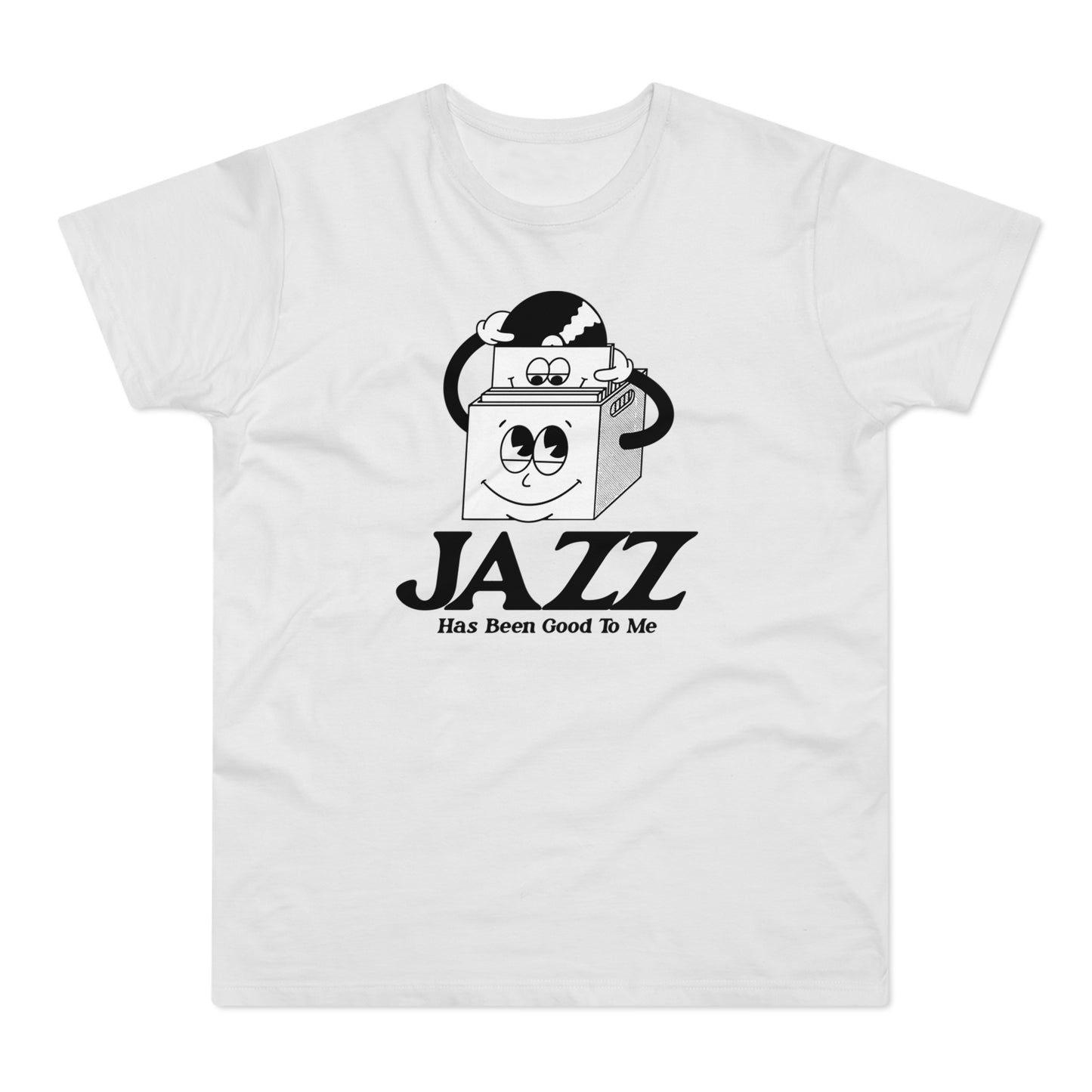Jazz Has Been Good To Me T Shirt (Poids Standard)