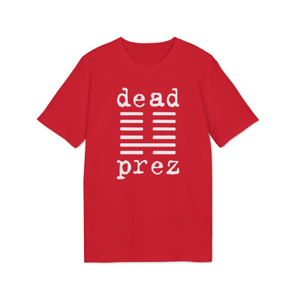 Dead Prez T Shirt (Coton Bio Premium)