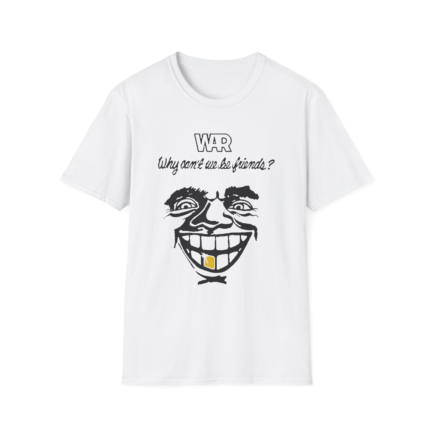 War Why Can't We Be Friends T Shirt - Léger