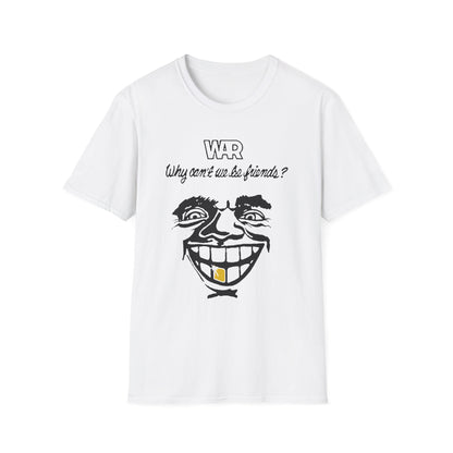 War Why Can't We Be Friends T Shirt - Léger