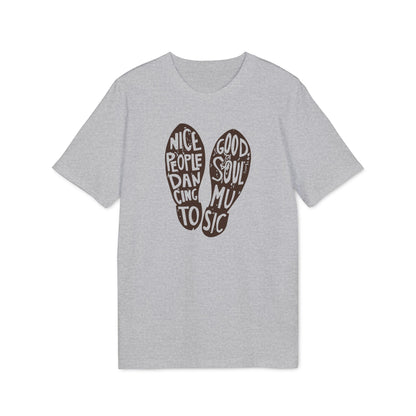 Nice People Dancing To Soul Music T Shirt (Coton Bio Premium)